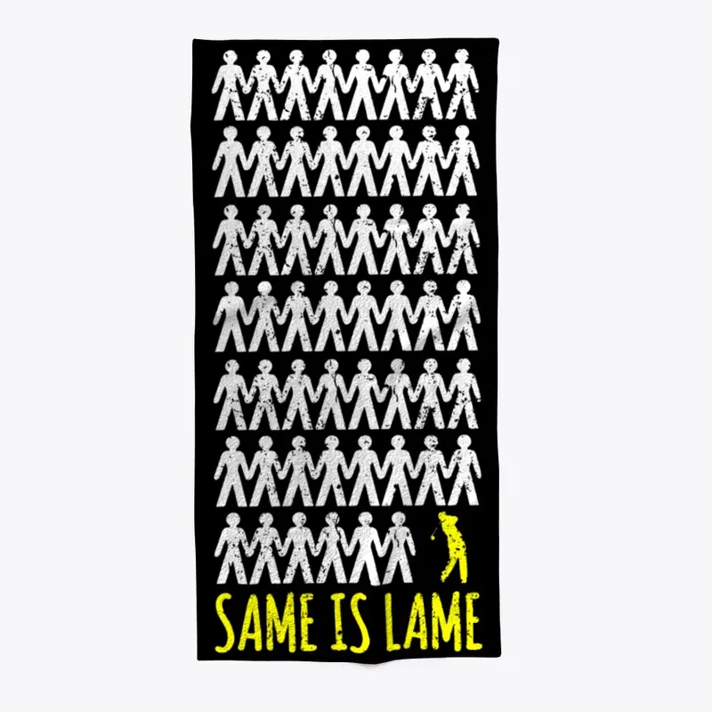 Same Is Lame - Golf